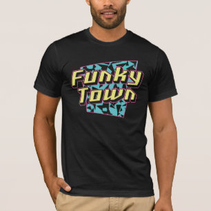 T-shirt Funky town fun police texte disco
