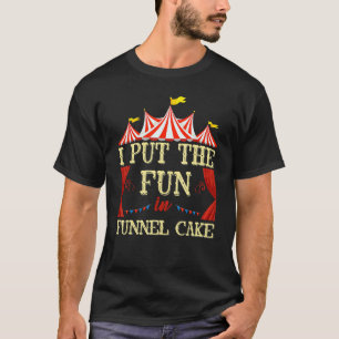T-shirt Funnel Cake Circus Carnival Personnel