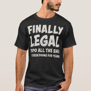 T-shirt Funny 21st Birthday 2022 Enfin Juridique Pour Homm