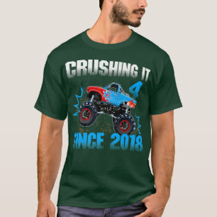 T-shirt Funny 4 Crushing It depuis 2018 Monster Truck 4th