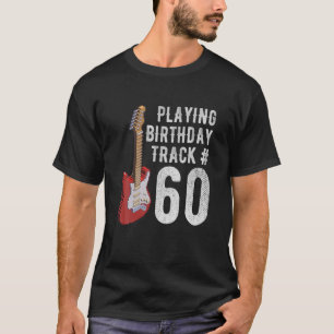 T-shirt Funny 60E Anniversaire Guitare Musique Amoureux An