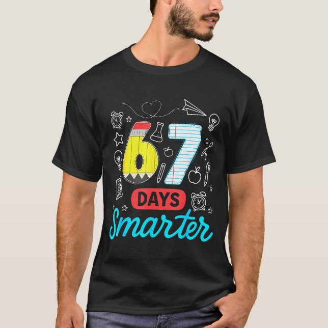 T-shirt Funny 67 Days Smarter Six Seven Meme Teachers Stud (Devant)