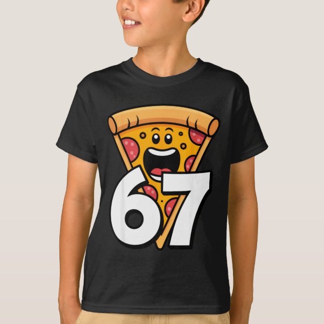 T-shirt Funny 67 Meme Six Seven Humor Food Zza  (Devant)