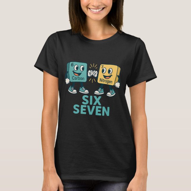 T-shirt Funny 67 Science Teacher 6 7 Carbon Nitrogen Perio (Devant)