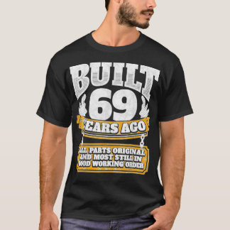 T-shirt Funny 69th Birthday B Day Cadeau disant âge 69 ans