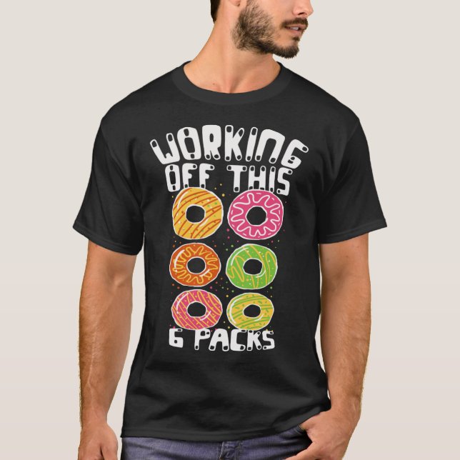 T-shirt Funny 6 Pack Donut Gym &amp ; Workbuilding Bodybui (Devant)