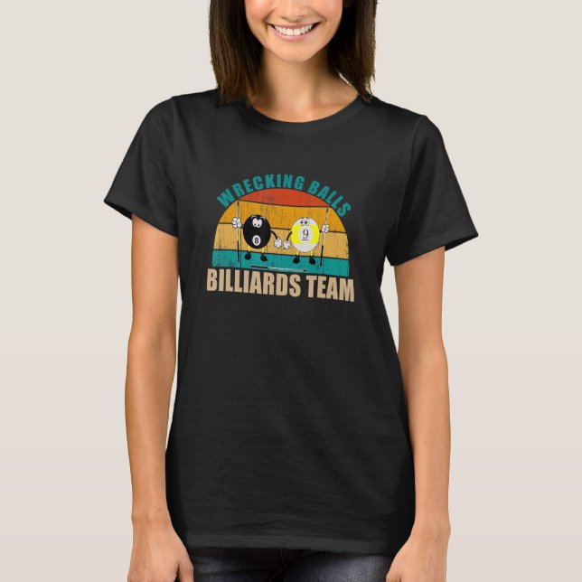 T-shirt Funny 8 9 Ball Billiards Team Wrecking Balls Billi (Devant)