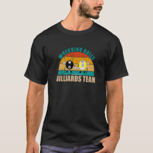 T-shirt Funny 8 9 Billard Billard équipe Wrecking Billi