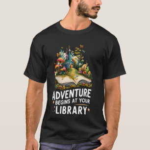 T-shirt Funny Adventure commence à votre bibliothèque Lect