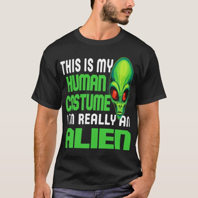 T-shirt Funny Alien Lover Human Costume UFO Halloween Joke (Devant)