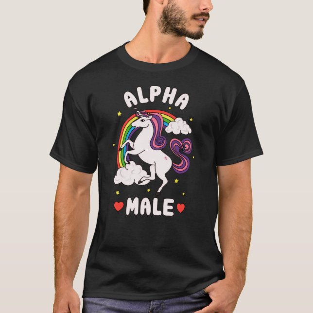 T-shirt Funny Alpha Male Unicorn Rainbow funny (Devant)