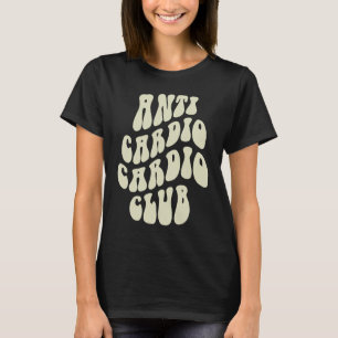 T-shirt Funny ANTI CARDIO CLUB Sarcasm Gym Trainer Lifting