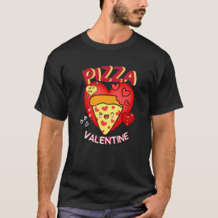 T-shirt Funny Anti Valentine's Day Pizza Valentine Day Fo