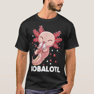 T-shirt Funny Aolotl Bobalotl Boba Tea Bubble Milk Kawaii 