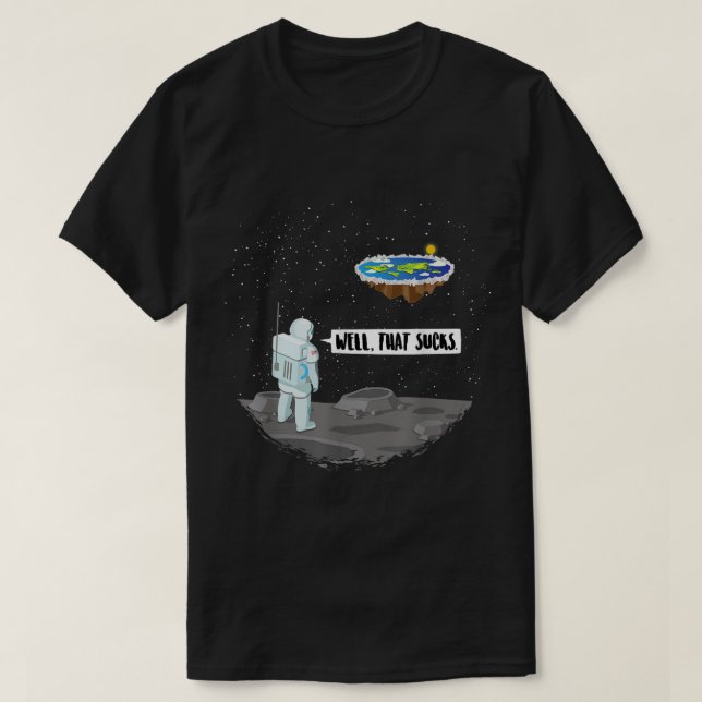 T-shirt Funny Astronaut Flat Earth Joke Design (Design devant)