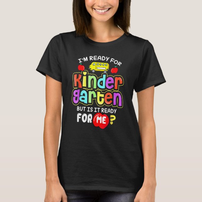 T-shirt Funny Back To School I'm Ready Kindergarten Back S (Devant)