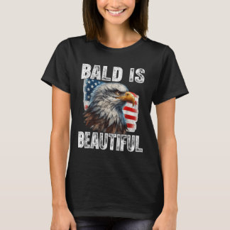 T-shirt Funny Bald Est Beau Aigle 4 juillet Usa Part