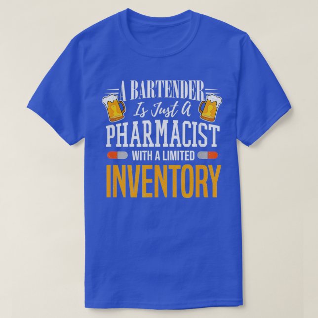 T-shirt Funny Bartending A Bartender Is Just A Pharmacist (Design devant)