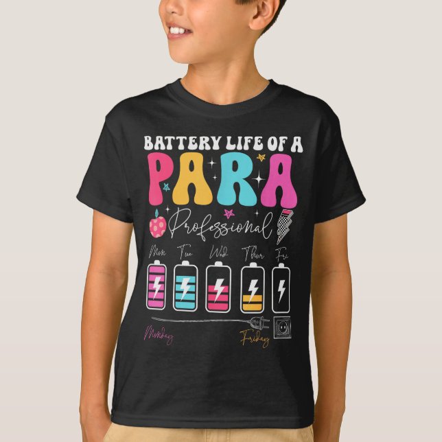 T-shirt Funny Battery Life Of A Paraprofessional First Day (Devant)