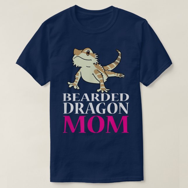 T-shirt FUNNY BEARDED DRAGON MOM  Pet Owners Lizard Gift  (Design devant)