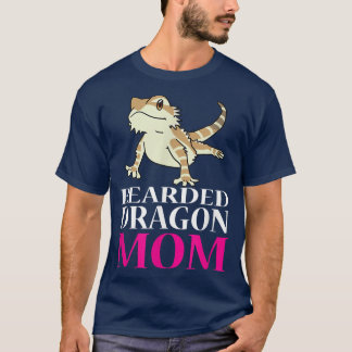 T-shirt FUNNY BEARDED DRAGON MOM Pet Owners Lizard Gift