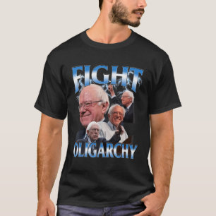 T-shirt Funny Bernie Sanders Chemise Combattre l'oligarchi
