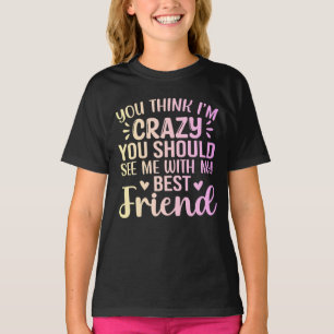 T-shirt Funny Bestie Tee