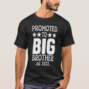 T-shirt Funny Big Brother 2022 Finalement Promu À Big Bro