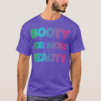 T-shirt Funny Big Squat Booty For More Beauty - Aesthetic