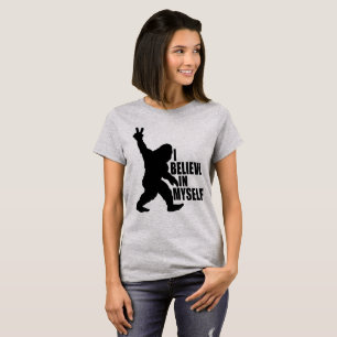 T-shirt Funny Bigfoot-Je crois en     moi-mêmeT-shirt