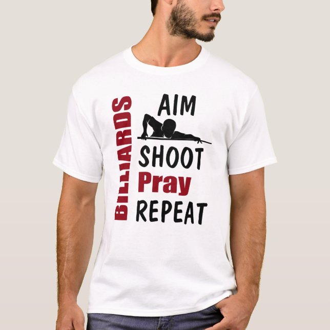 T-shirt Funny Billiards Pool Shooting Aiming (Devant)