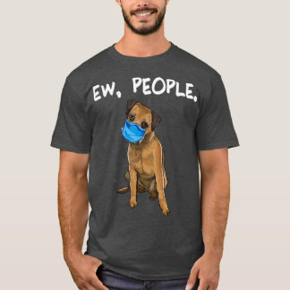 T-shirt Funny Border Terrier Wearing a Mask