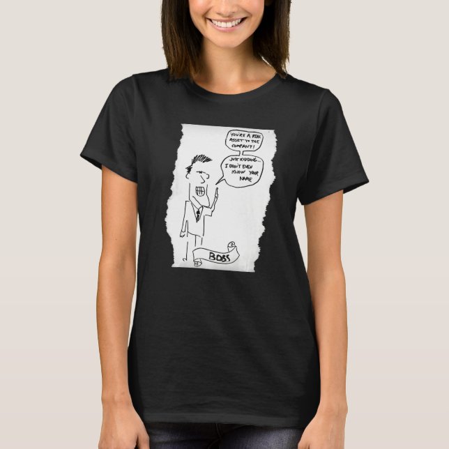 T-shirt Funny Boss Doesn't Know Who You Are Premium (Devant)