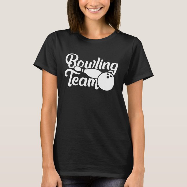 T-shirt Funny Bowling Team For Men Women Kids (Devant)