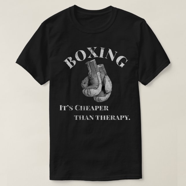 T-shirt Funny Boxing T Cheaper than Therapy 577 (Design devant)