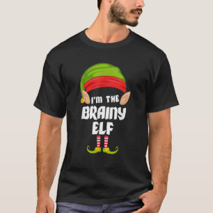 T-shirt Funny Brainy Elf Matching Family Group PJ Christma