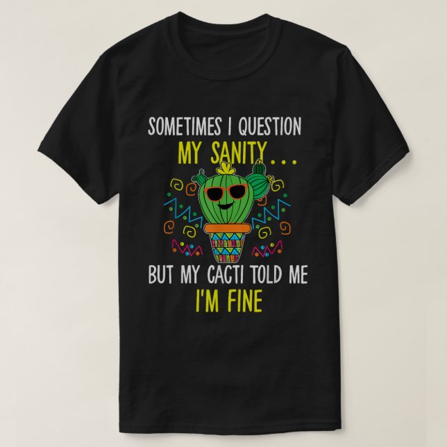 T-shirt Funny Cactus Sanity Quote Retro Humor (Design devant)