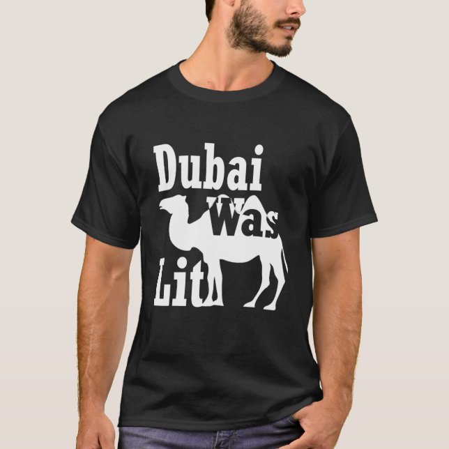 T-shirt Funny Camel équitation Souvenir Cadeau Dubai Était (Devant)