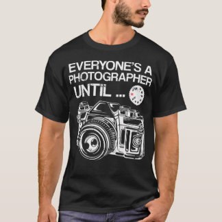 T-shirt Funny Camera Satire Photographer Photography Gifts