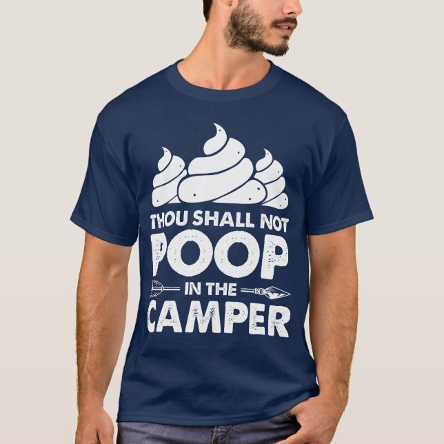T-shirt Funny Camping Shall Not Poop Inhe Camper retro (Devant)