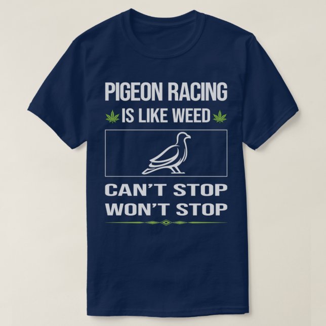 T-shirt Funny Canx27t Stop Pigeon Racing (Design devant)