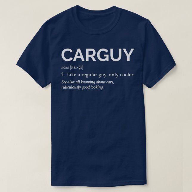 T-shirt Funny Car Guy Définition - Cool Car Collector, Dra (Design devant)