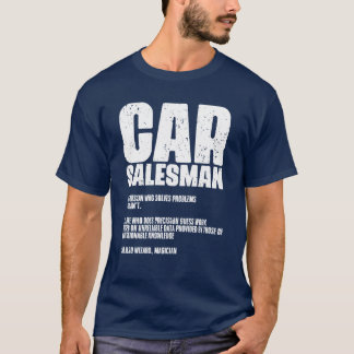 T-shirt Funny Car Salesman Definition Automobile Dealers r