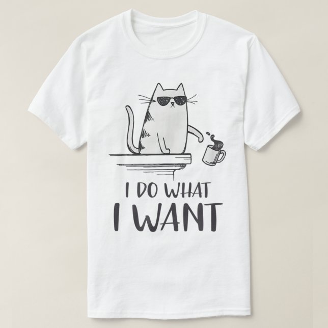 T-shirt Funny Cat Attitude I Do What I Want Design (Design devant)