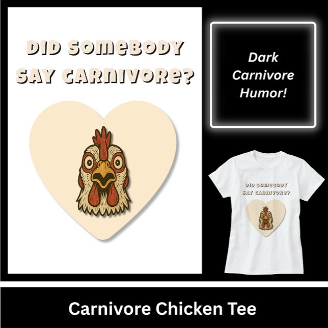 T-shirt Funny Chicken Lover Gift (Funny Carnivore Chicken Tee. Something to Cluck about!)