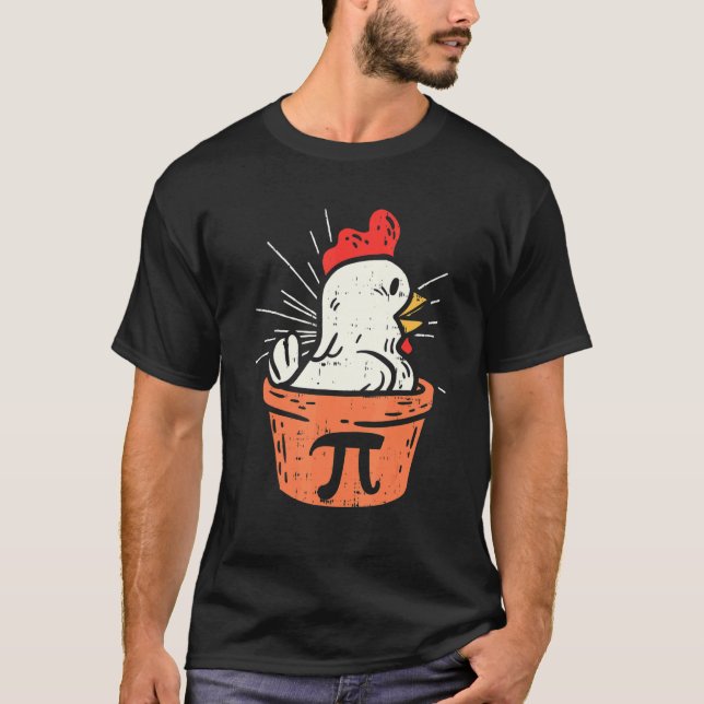 T-shirt Funny Chicken Pot Pi  Day Pie Math  Geek  3 14 (Devant)