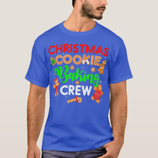 T-shirt Funny Christmas Cookie Baking Crew