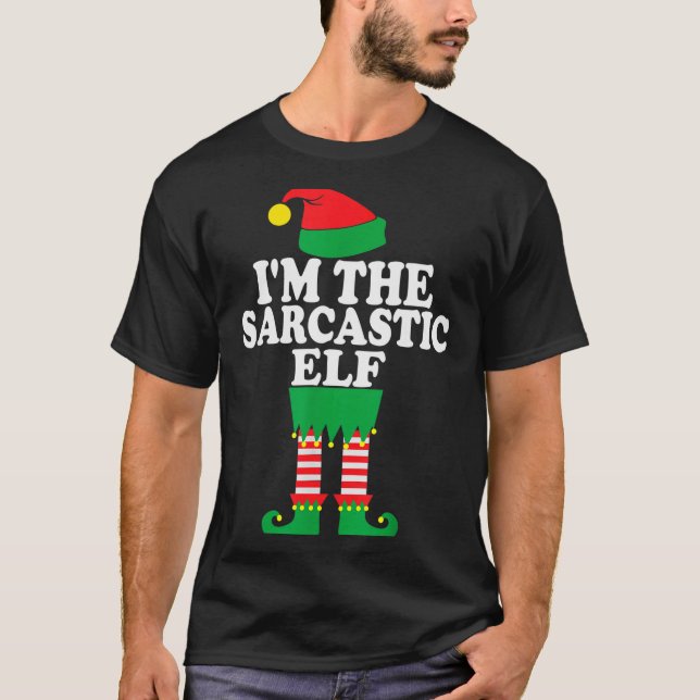 T-shirt Funny Christmas Family I'm The Sarcastic Elf  (Devant)
