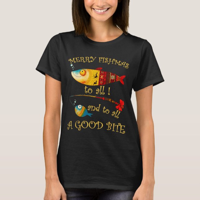 T-shirt Funny Christmas Fisherman's Merry Fishmas To All F (Devant)