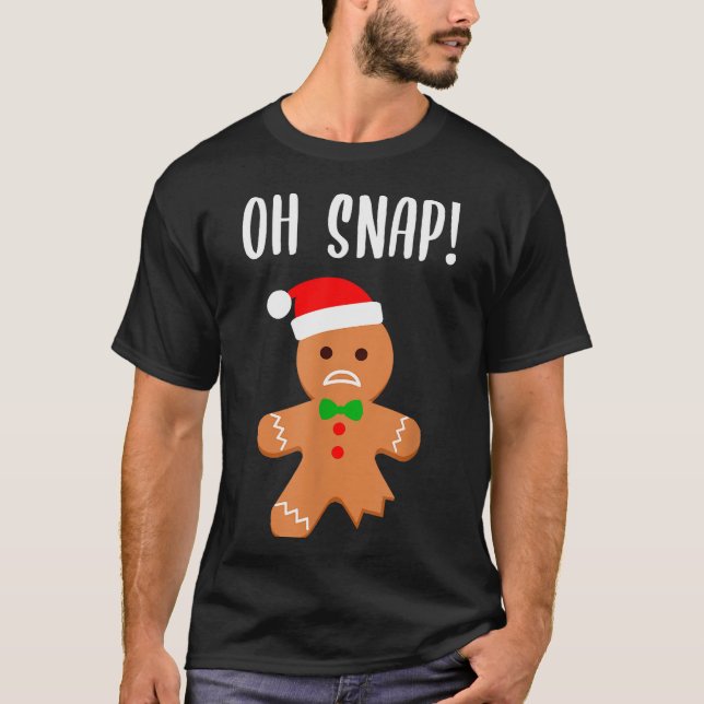 T-shirt Funny Christmas Gingerbread Man Oh Snap Outfit Paj (Devant)